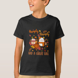 Humpty Funny Dumpty hatte einen großen Fall Glückl T-Shirt