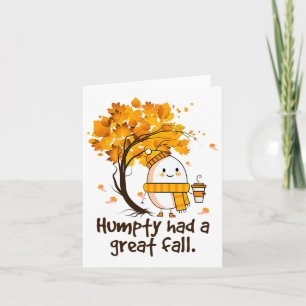 Humpty hatte einen großen Fall Der sonnige Herbstw Karte