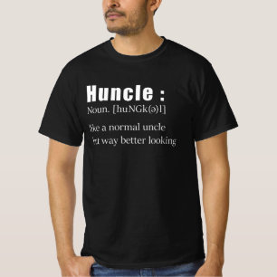 Huncle Funny Oncle Definition T-Shirt