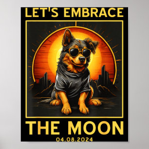 Hund 2024 Totale Sonnenfinsternis Umarme Mond Lust Poster