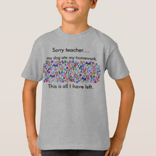Hund aß meinen Hausaufgaben-T - Shirt