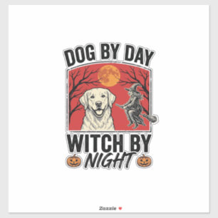 Hund bei Tag, Hexe bei Nacht Vintage Halloween Hun Aufkleber