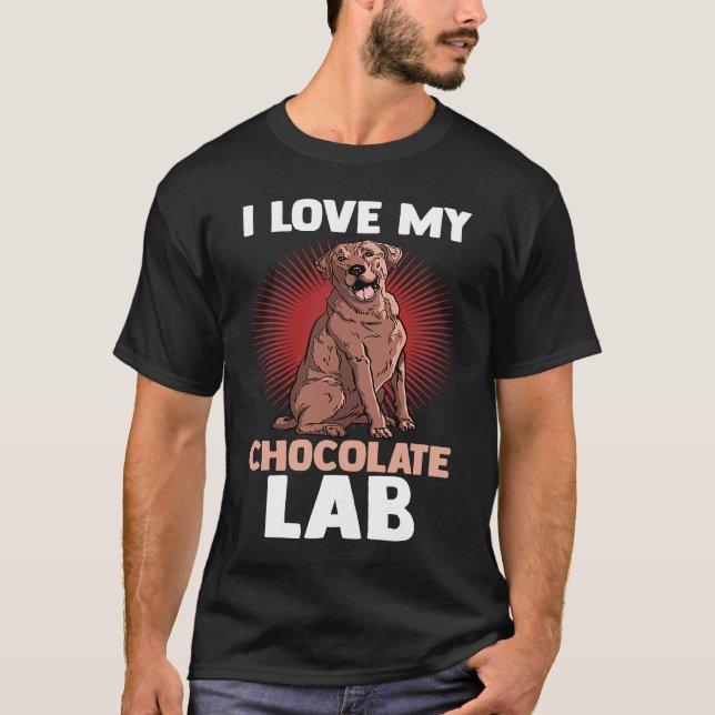 Hund Choco Labrador Mama Vater I Liebe My Chocolat T-Shirt (Vorderseite)