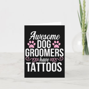Hund Groomer Funny Niedlich Tattoos Haustier Groom Karte