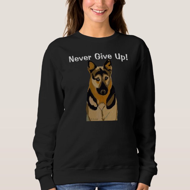 Hund Inspiration Zitat Sweatshirt (Vorderseite)