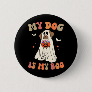 Hund ist Boo Geist Gruselig Halloween Hundeliebhab Button