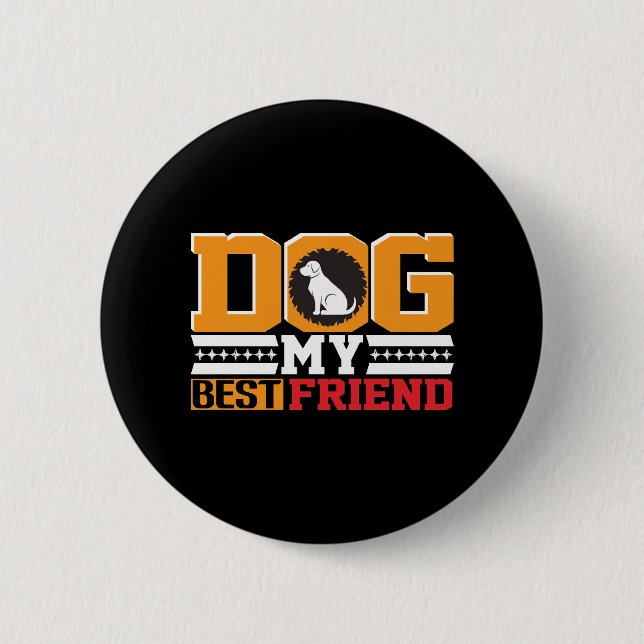 Hund ist mein bester Freund Button (Vorderseite)
