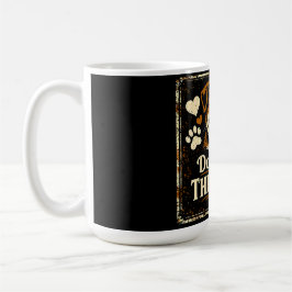 Hund ist mein Therapeut – Liebe zur psychischen Ge Kaffeetasse