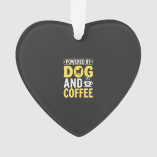 Hund Kaffee Liebhaber Angetrieben Von Design Ornament