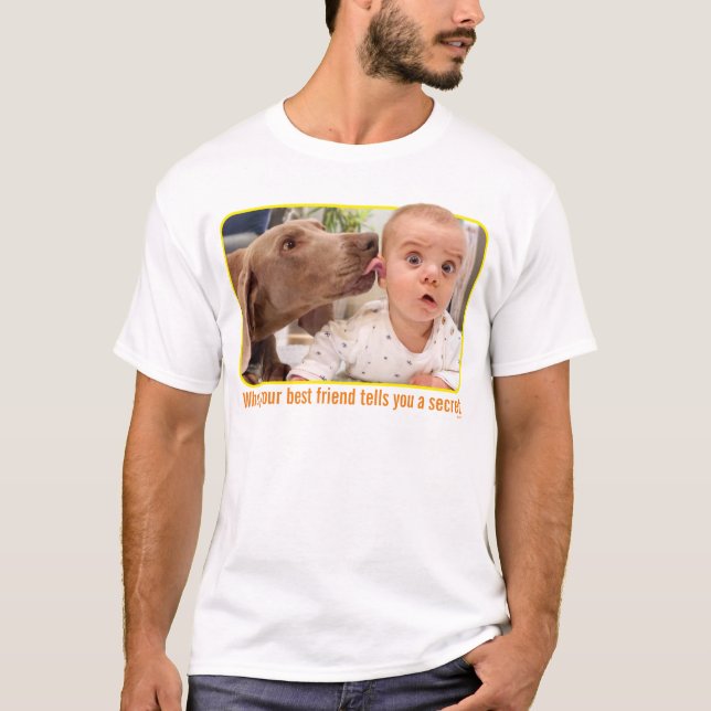 Hund leckt Baby's Ohr T-Shirt (Vorderseite)