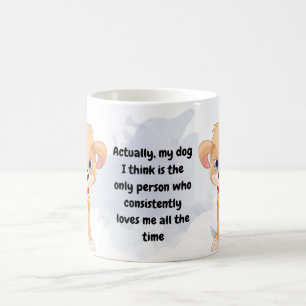 Hund liebt mich. Hunde Liebhaber Kaffeetasse