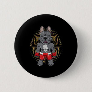 Hund Lover Brave French Bulldog Fighter Button