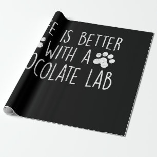 Hund Lover   Das Leben ist besser mit Schokoladenc Geschenkpapier