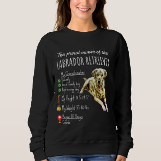 Hund Lover | Der stolze Eigentümer von Labrador Re Sweatshirt