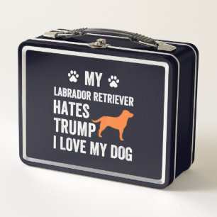 Hund Lover Mein Labrador Retriever hasst Trump Metall Brotdose