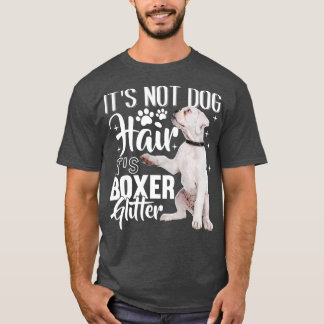 Hund nicht seinen Glitzer White Boxer Dog 1 T-Shirt