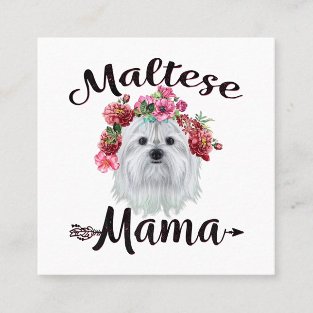 Hund| Niedliche maltesische Mama Hund Blume Floren Quadratische Visitenkarte (Vorderseite)