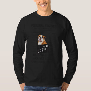 Hund Personal Stalker Folge dir English Bulldog T-Shirt