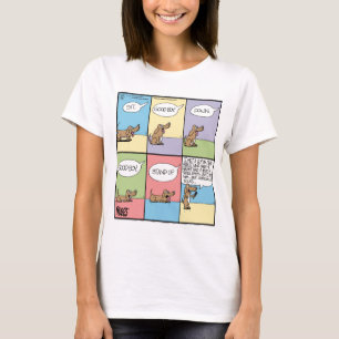 Hund stehen oben Komödie T-Shirt