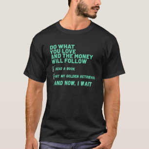 Hund  Tu, was du liebst Lies Buch Streichel meinen T-Shirt