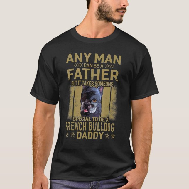 Hunde 365 Französischer Bulldogge Papa Vater für M T-Shirt (Vorderseite)