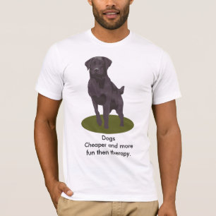 Hunde billiger und mehr Therapie des Spaßes dann T-Shirt