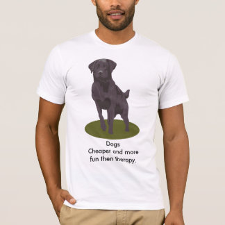 Hunde billiger und mehr Therapie des Spaßes dann T-Shirt