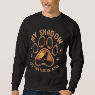 Hunde Blume Mein Schatten hat vier Beine und einen Sweatshirt
