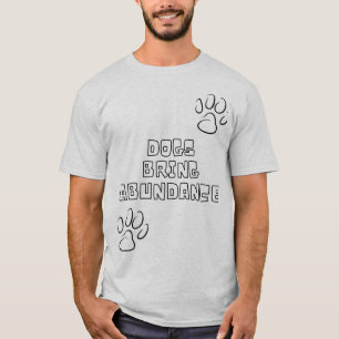Hunde bringen reichlich T - Shirt