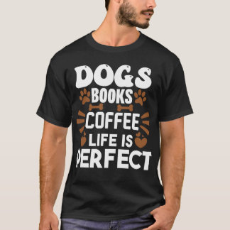 Hunde Bücher Kaffee Cool Puppies Coffe Lover Lesen T-Shirt