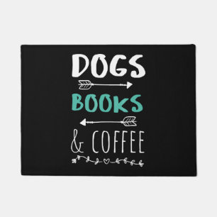 Hunde Bücher Kaffee Wochenende Tierliebhaber Fußmatte