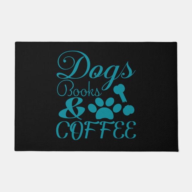 HUNDE, BÜCHER UND KAFFEE TÜR MAT. FUßMATTE (Vorderseite)