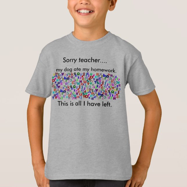 Hunde essen meine Hausaufgaben T - Shirt (Vorderseite)