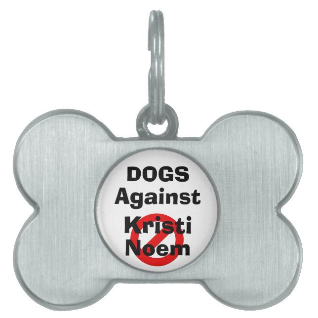 Hunde gegen Kristi Noem Haustieranhänger Tiermarke (Vorderseite)