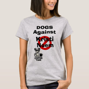 Hunde gegen Kristi Noem T-Shirt