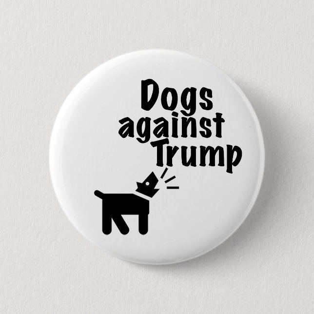 Hunde gegen Trump Button (Vorderseite)