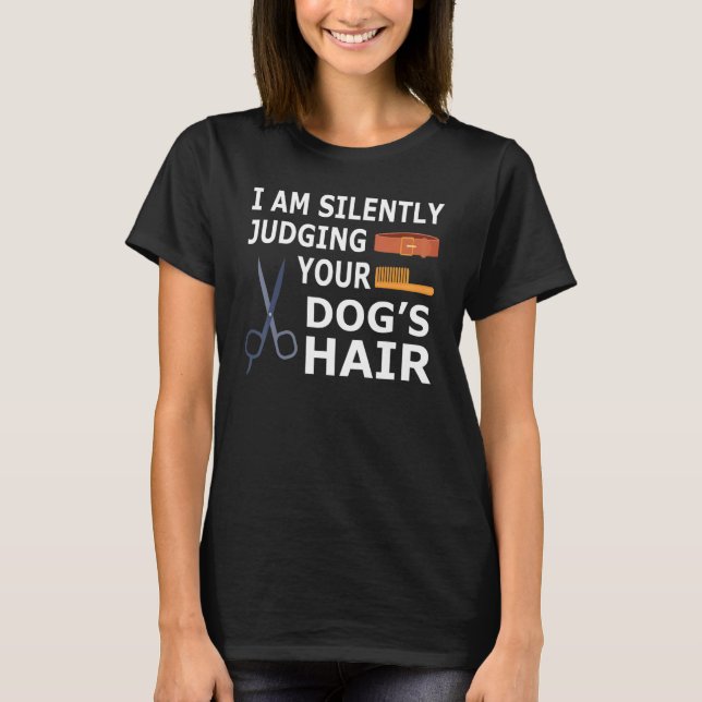 Hunde-Groomer-Quadrat schweigend beurteilen Ihr Hu T-Shirt (Vorderseite)