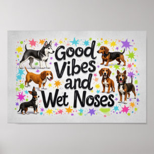 Hunde, Gute Vibes und feuchte Nasen Spielende Dood Poster