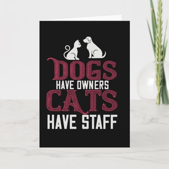 Hunde haben Besitzer Katzen haben Mitarbeiter Karte (Vorderseite)