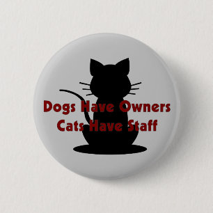 Hunde haben Eigentümer-… Katzen, Personal zu ha Button