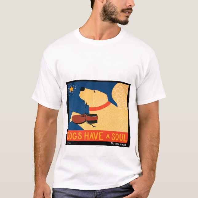 Hunde haben ein Soul - Stephen Huneck T-Shirt (Vorderseite)