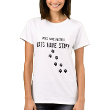 Hunde haben Hauptkatzen, den T - Shirt Personal