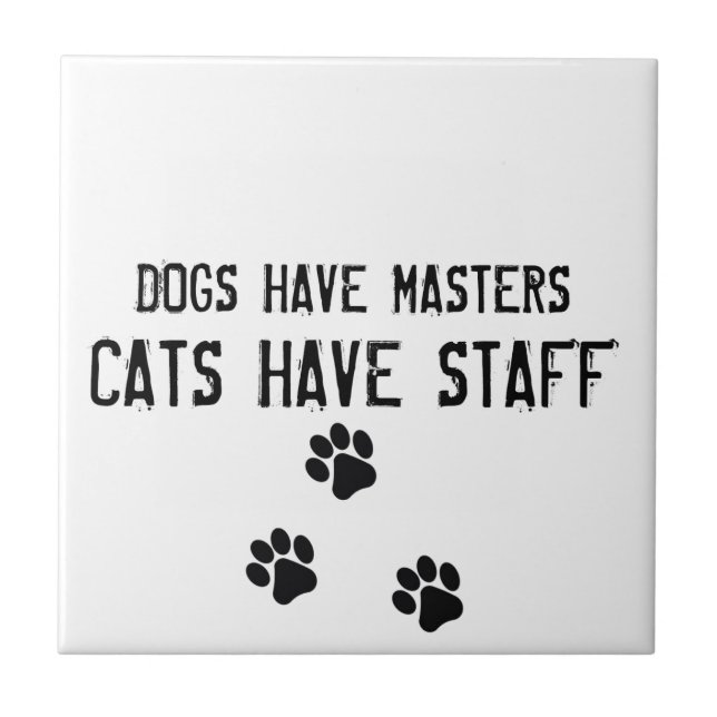 Hunde haben Hauptkatzen, Personal zu haben Fliese (Vorderseite)