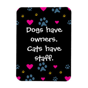 Hunde haben Inhaber-Katzen, Personal zu haben Magnet