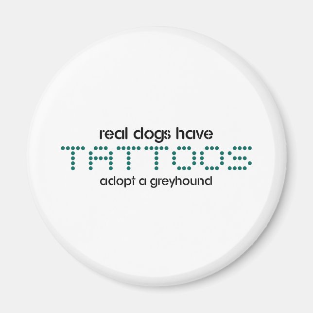 Hunde haben Tattoos Magnet (Vorne)