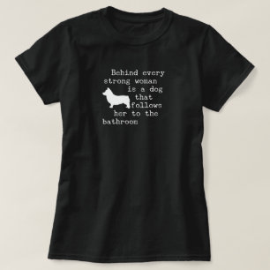 Hunde Humor Zitat - Corgi T-Shirt