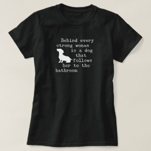Hunde Humor Zitat - Dackel T-Shirt