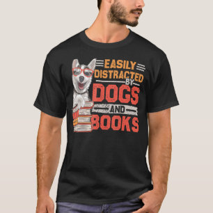 Hunde Hunde und Bücher Hundebesitzer T-Shirt