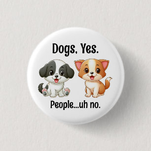 Hunde, ja Leute...äh, nein. Button