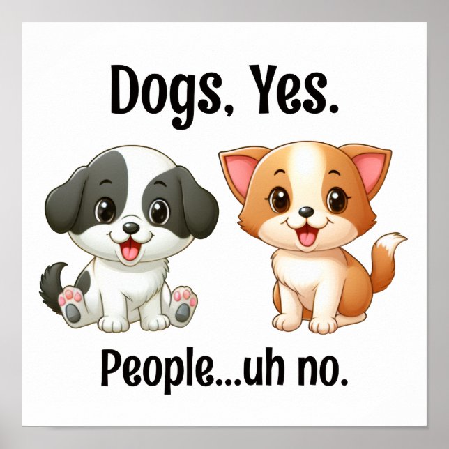 Hunde, ja Menschen...äh nein. Poster (Vorne)